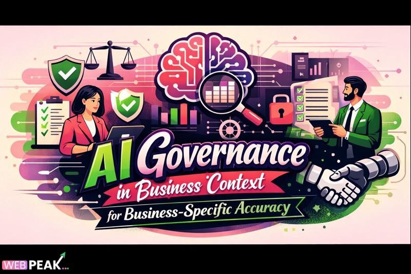 Ai Governance Business Context Business-Specific Accuracy