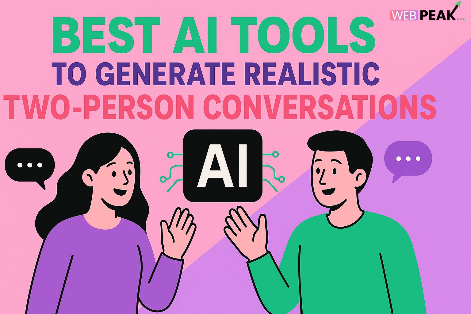 Best AI Tools to Generate Realistic Two-Person Conversations