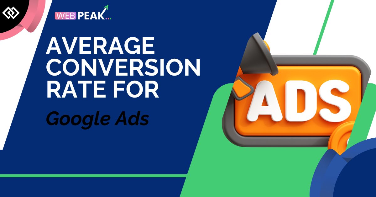 Average Conversion Rate for Google Ads