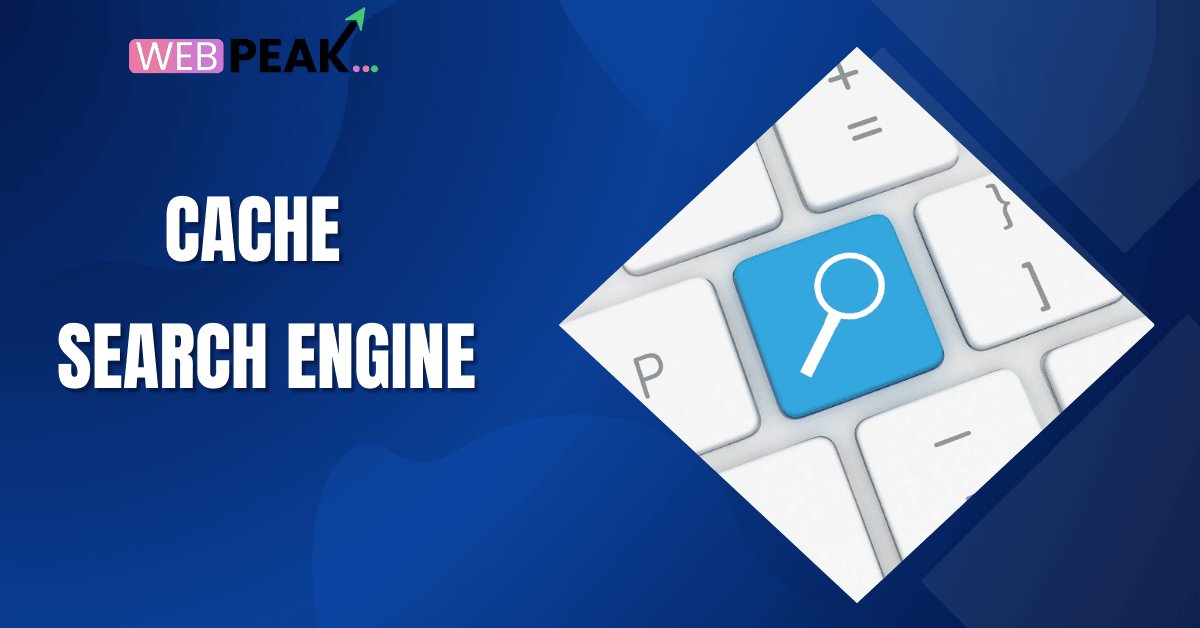 Cache Search Engine