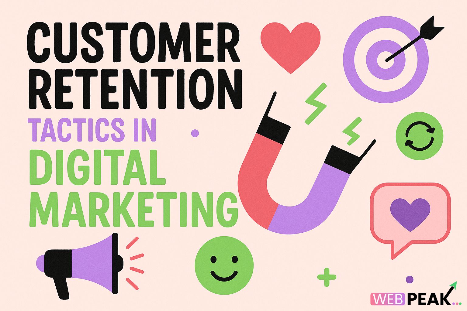 Customer Retention Tactics in Digital Marketing