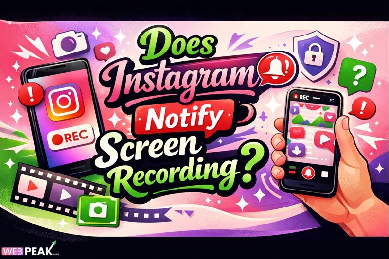 Does Instagram Notify Screen Recording