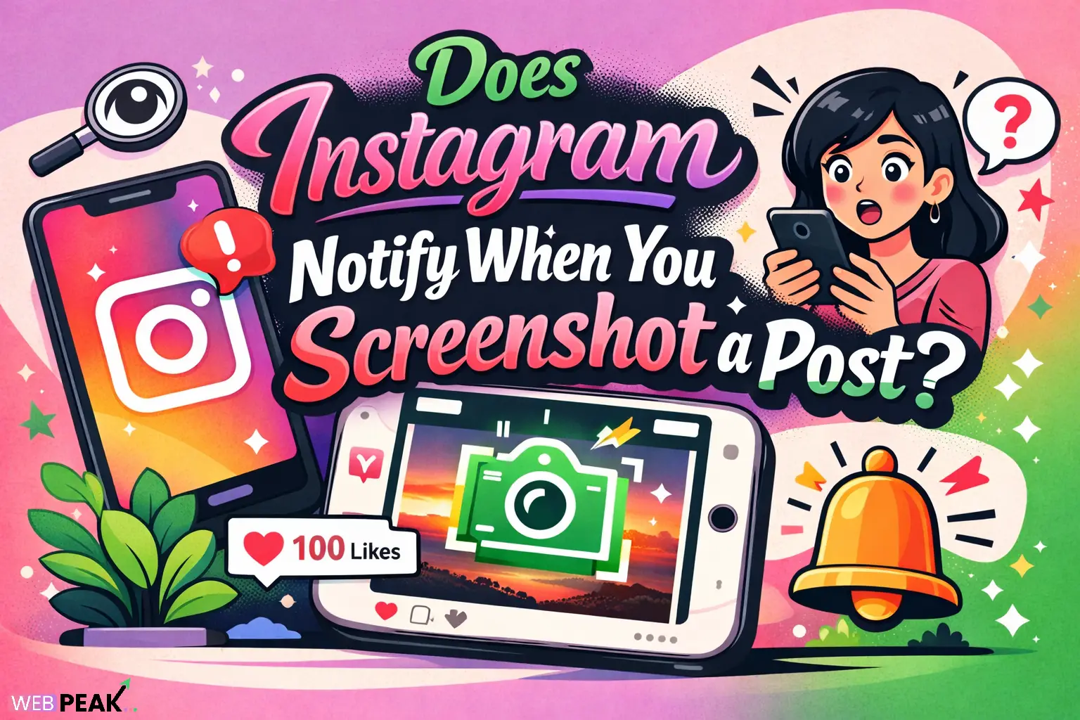 Does Instagram Notify When You Screenshot a Post