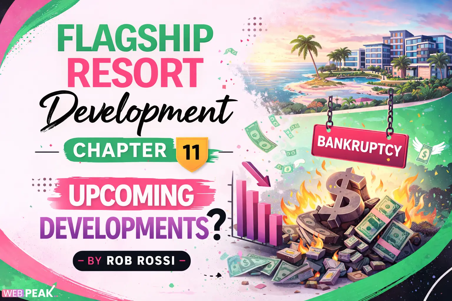 Flagship Resort Development Chapter 11