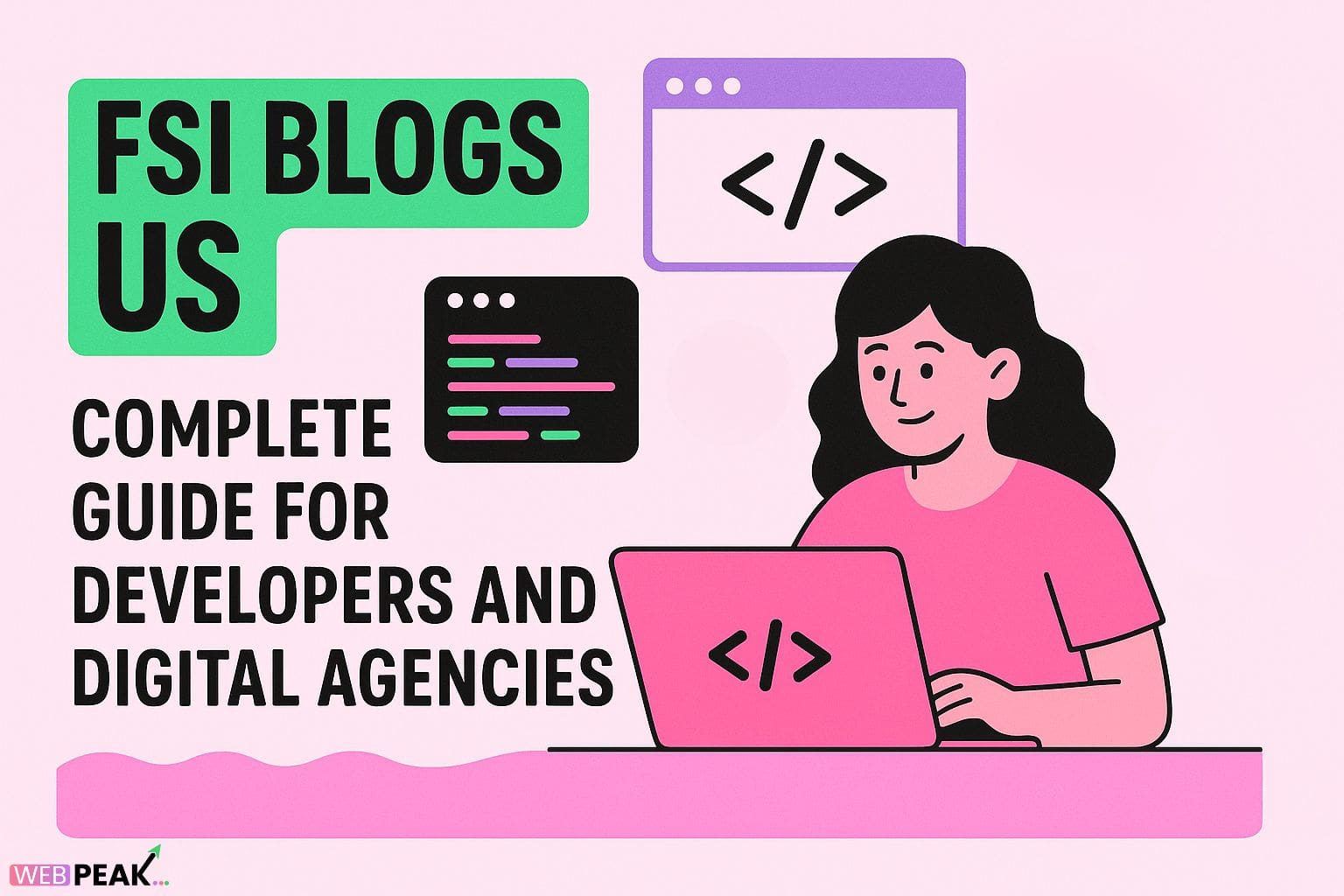 Fsi Blogs Us: Complete Guide for Developers and Digital Agencies