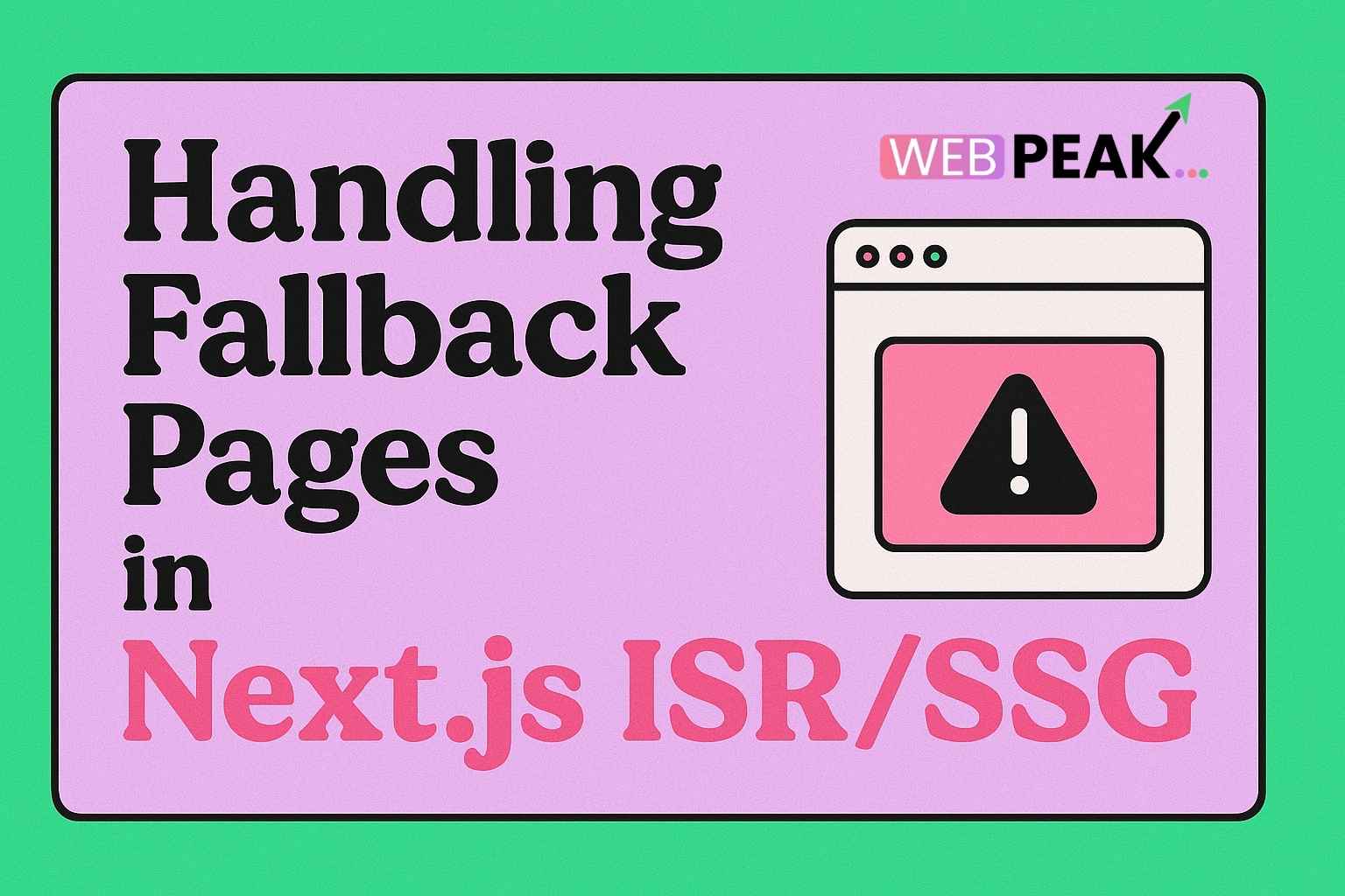 Handling Fallback Pages in Next.js ISR/SSG