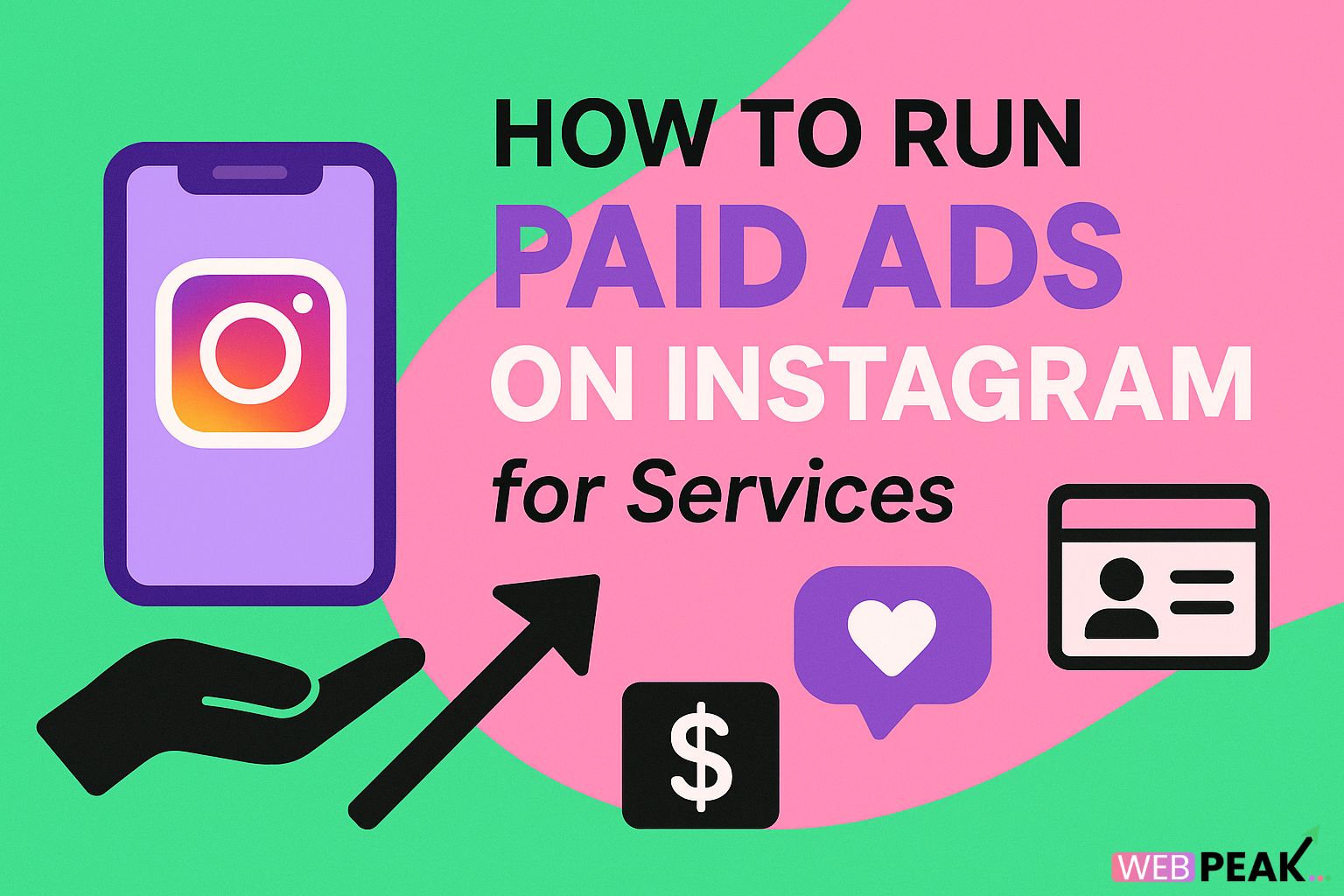 How to Run Paid Ads on Instagram for Services