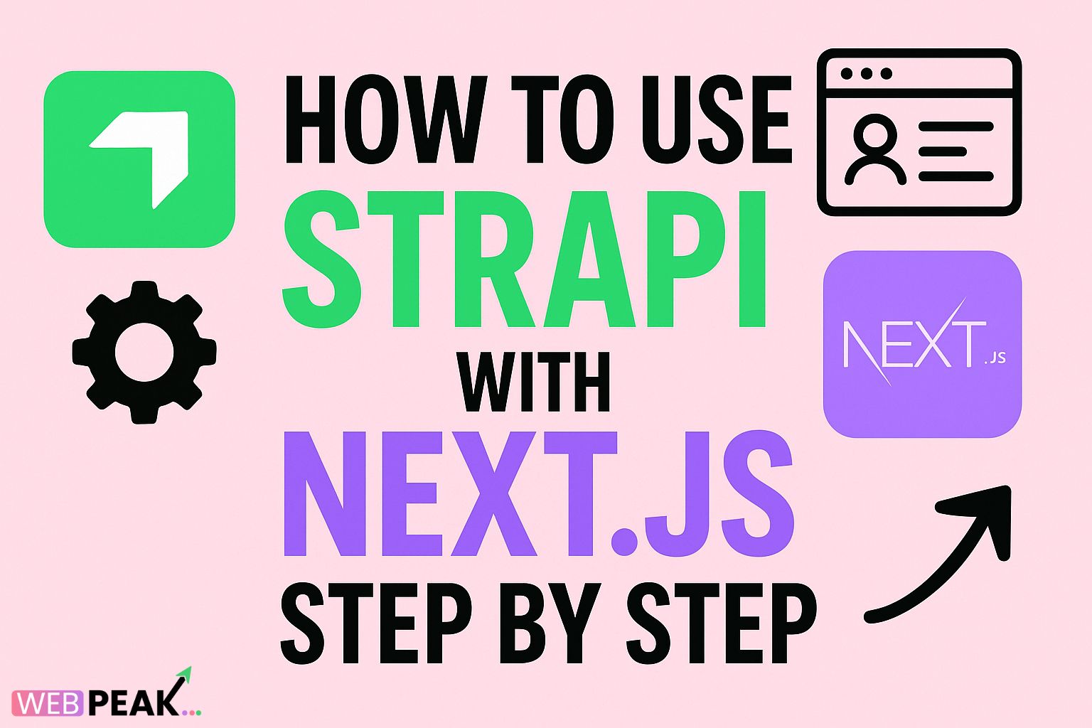 How to Use Strapi with Next.js Step by Step