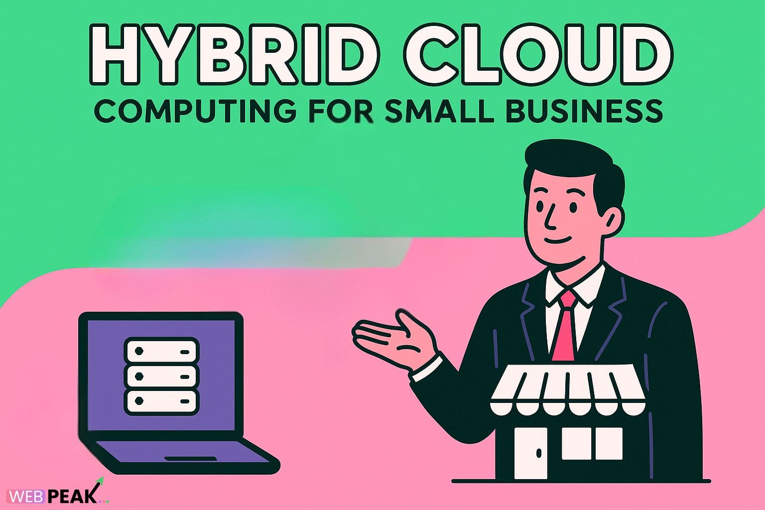 Hybrid Cloud Computing for Small Business