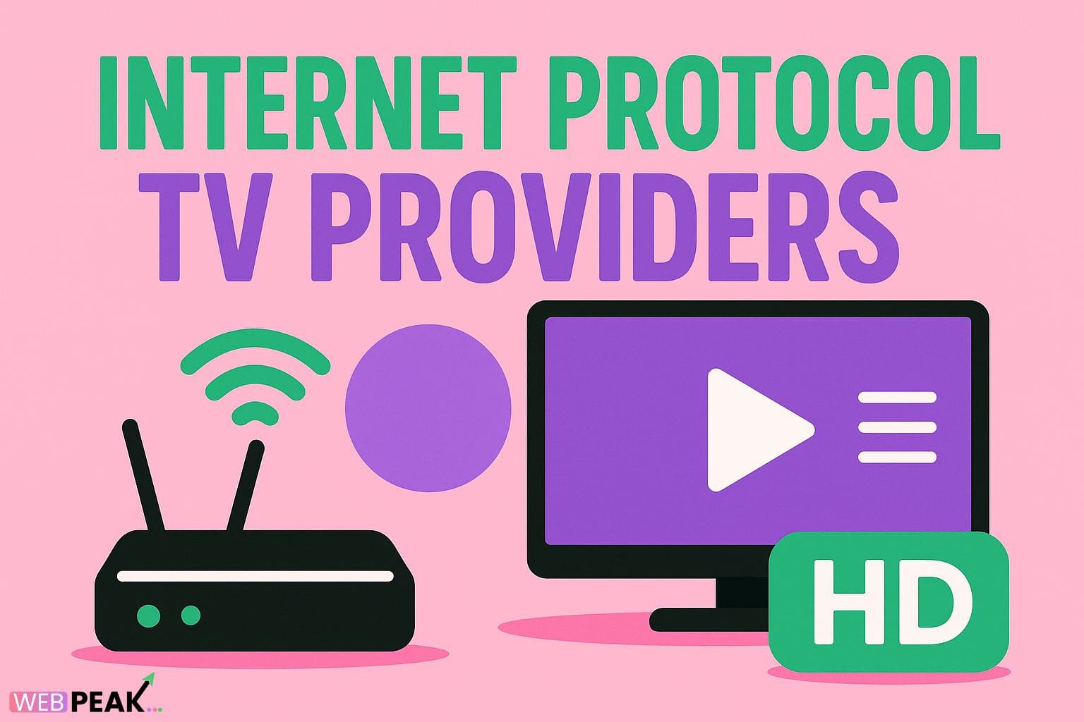Internet Protocol TV Providers