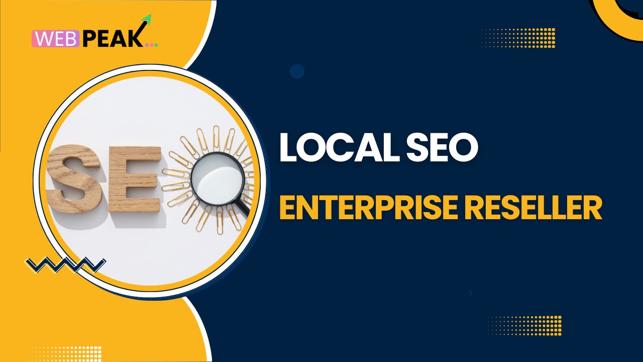 Local SEO Enterprise Reseller