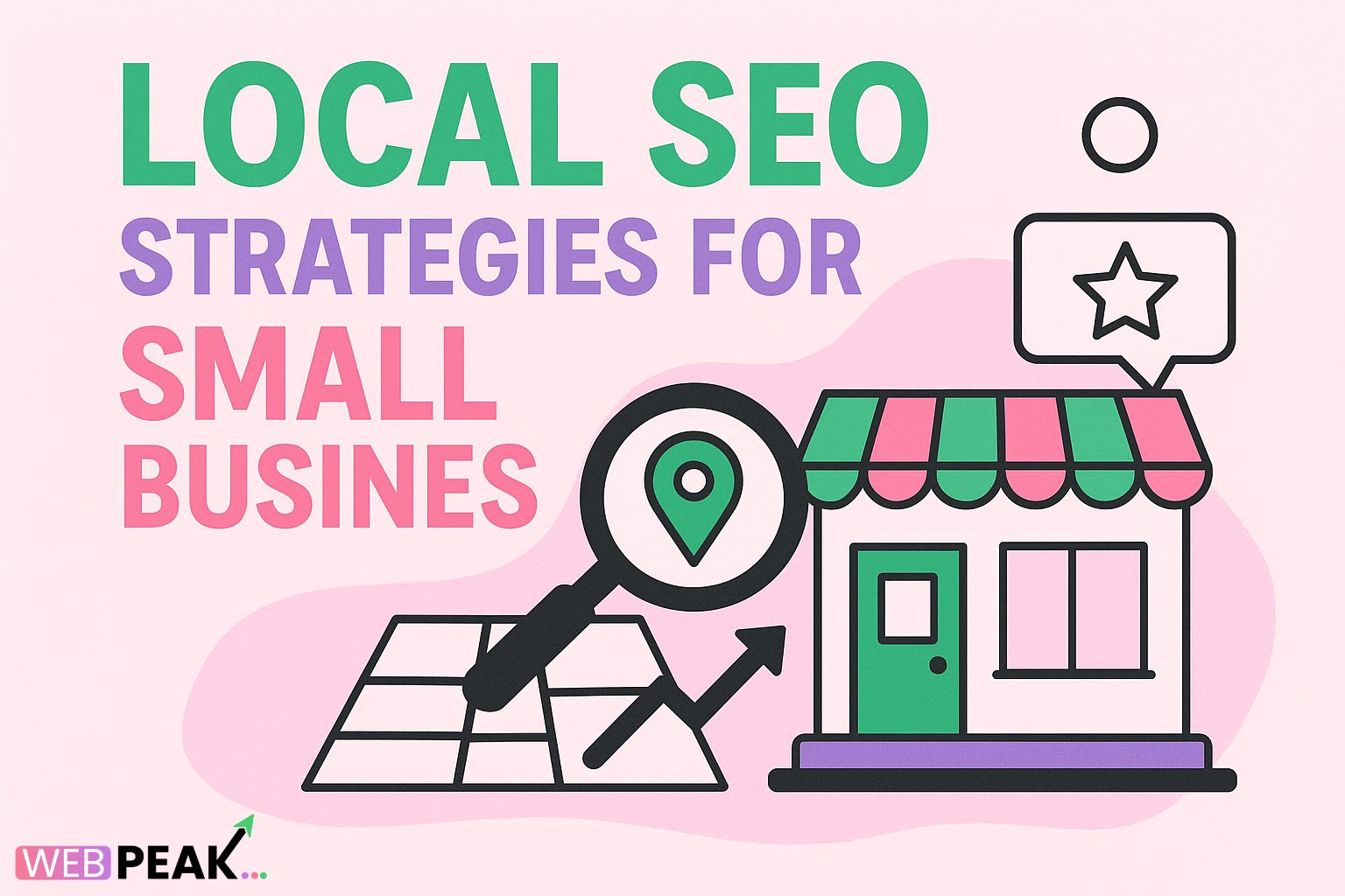 Local SEO Strategies for Small Businesses