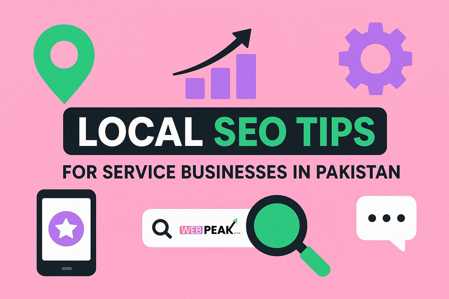Local SEO Tips for Service Businesses in Pakistan