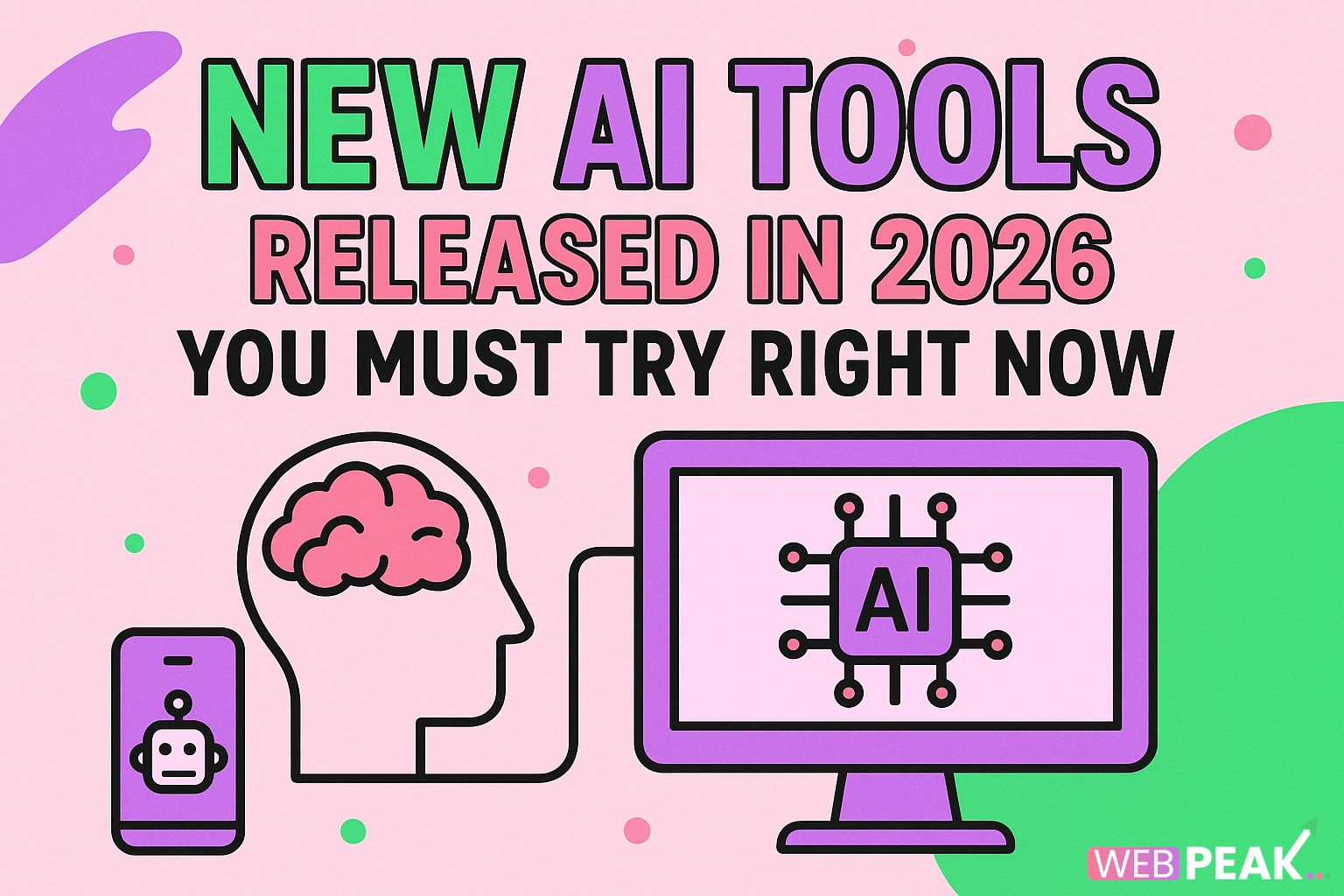 New AI Tools Released in 2026 You Must Try Right Now