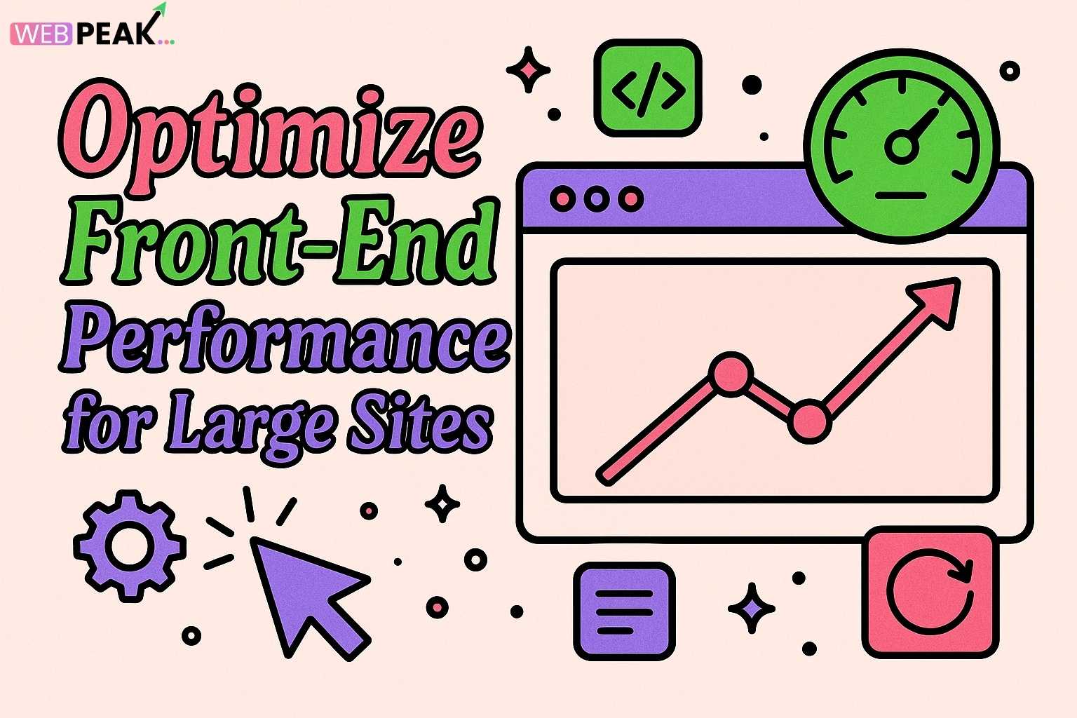 Optimize Front-End Performance for Large Sites