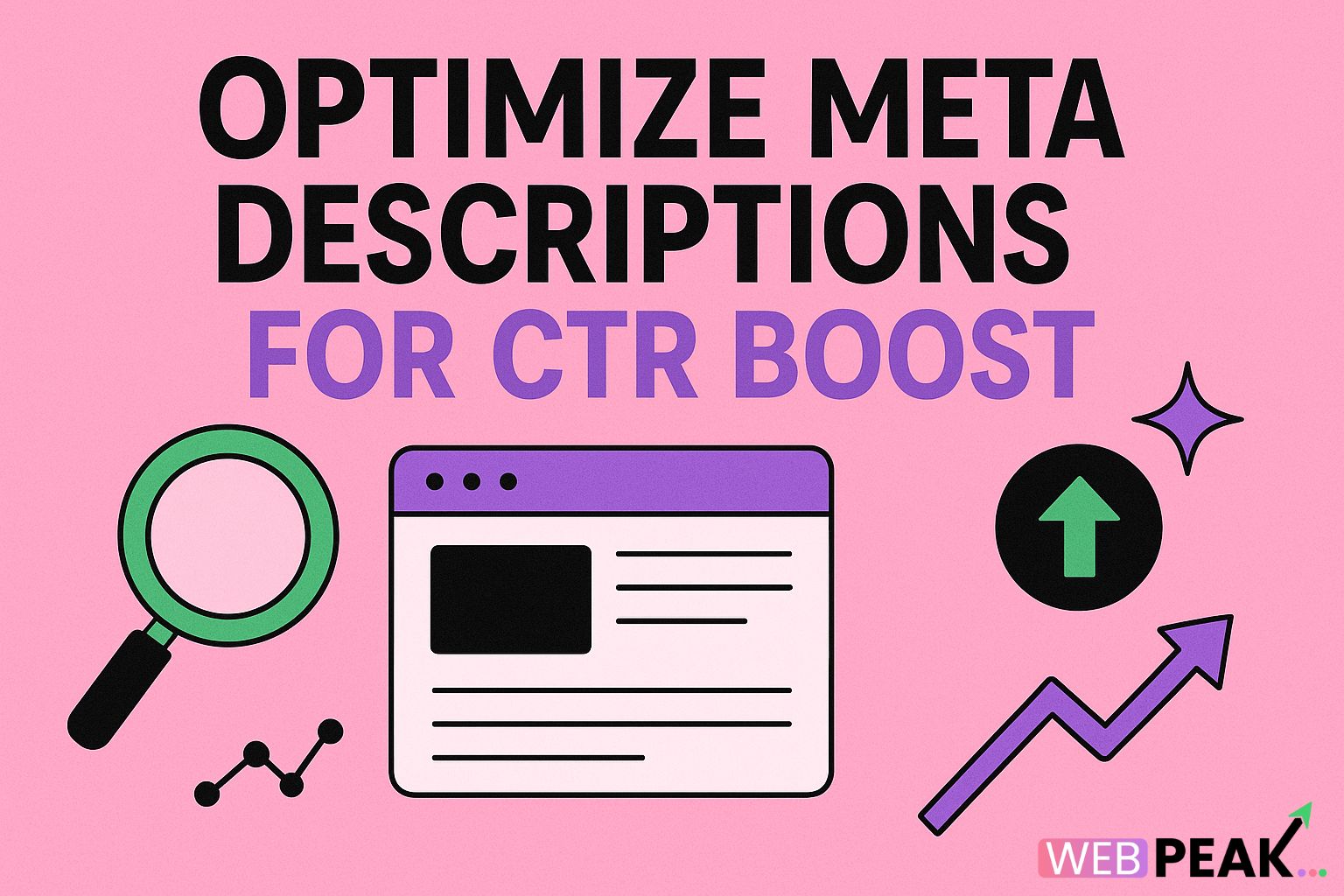 Optimize Meta Descriptions for CTR Boost