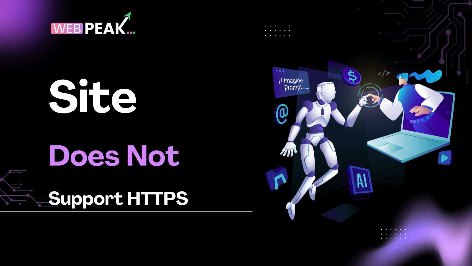 Site Does Not Support HTTPS