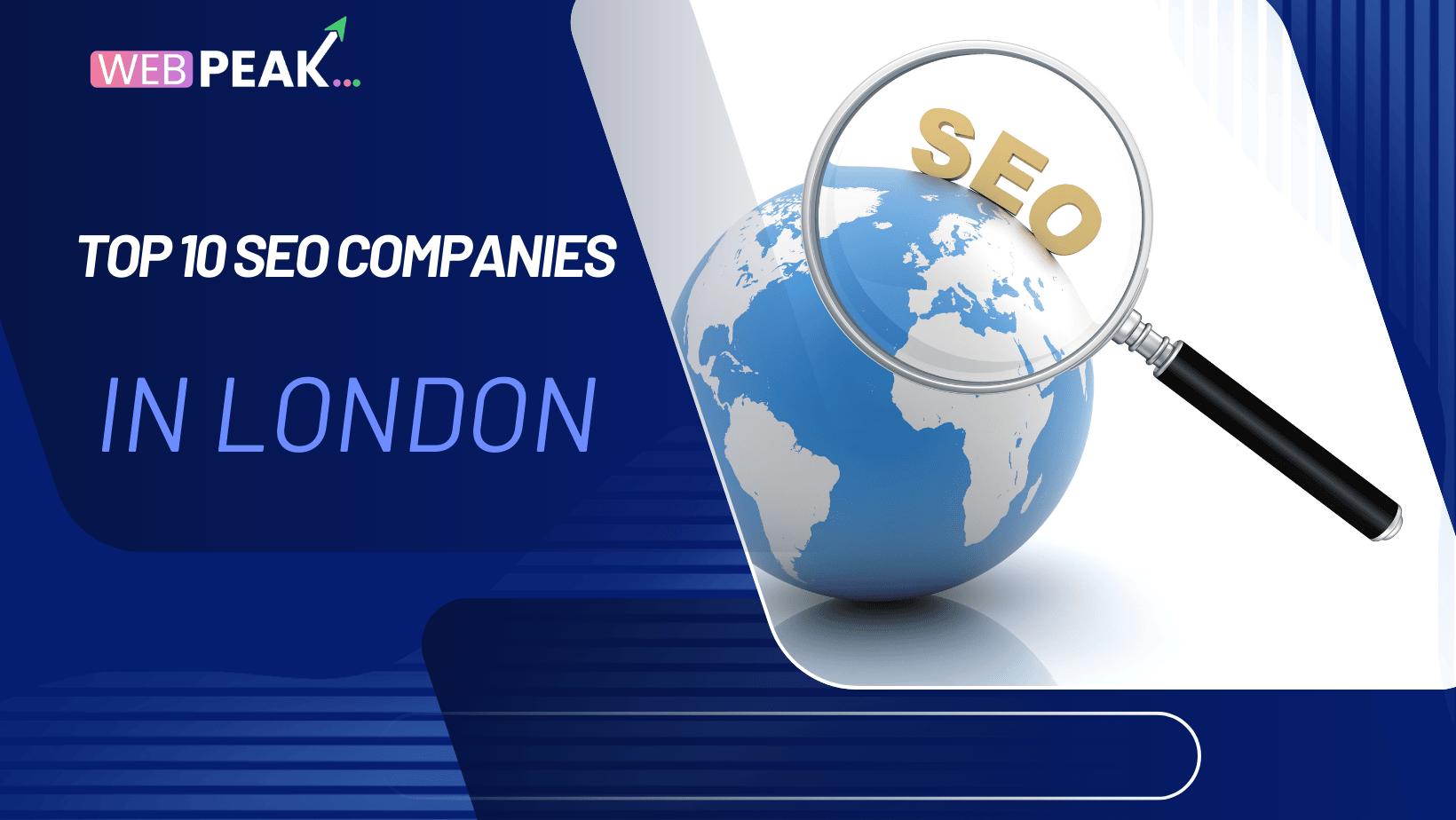 Top 10 SEO Companies in London