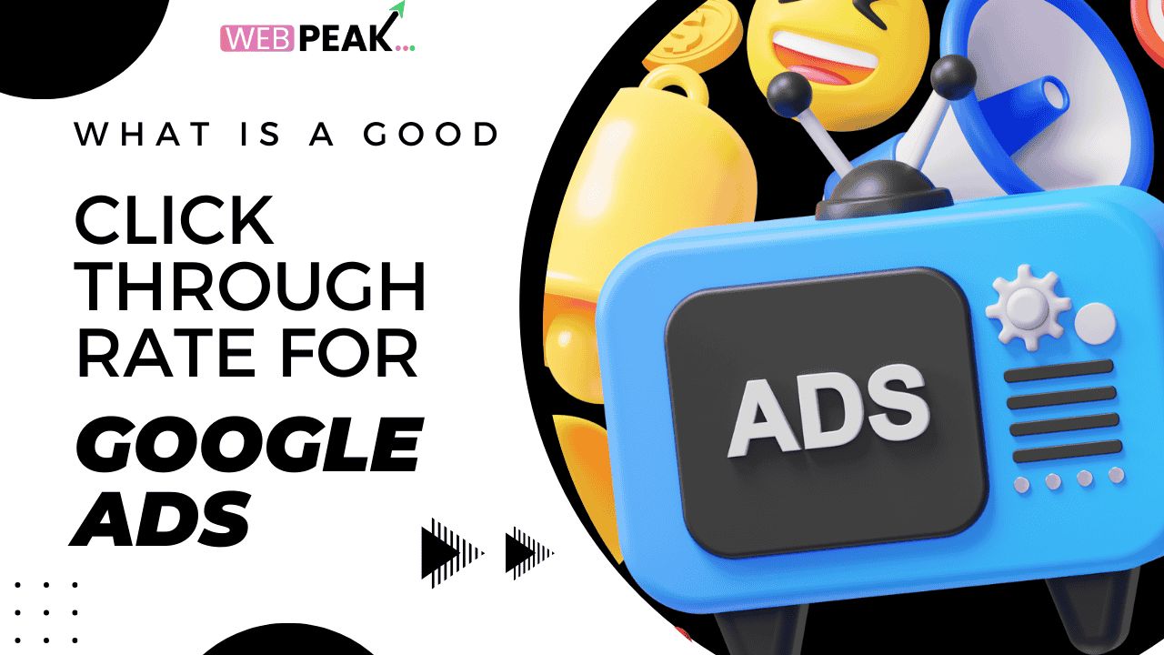 What Is a Good Click Through Rate for Google Ads