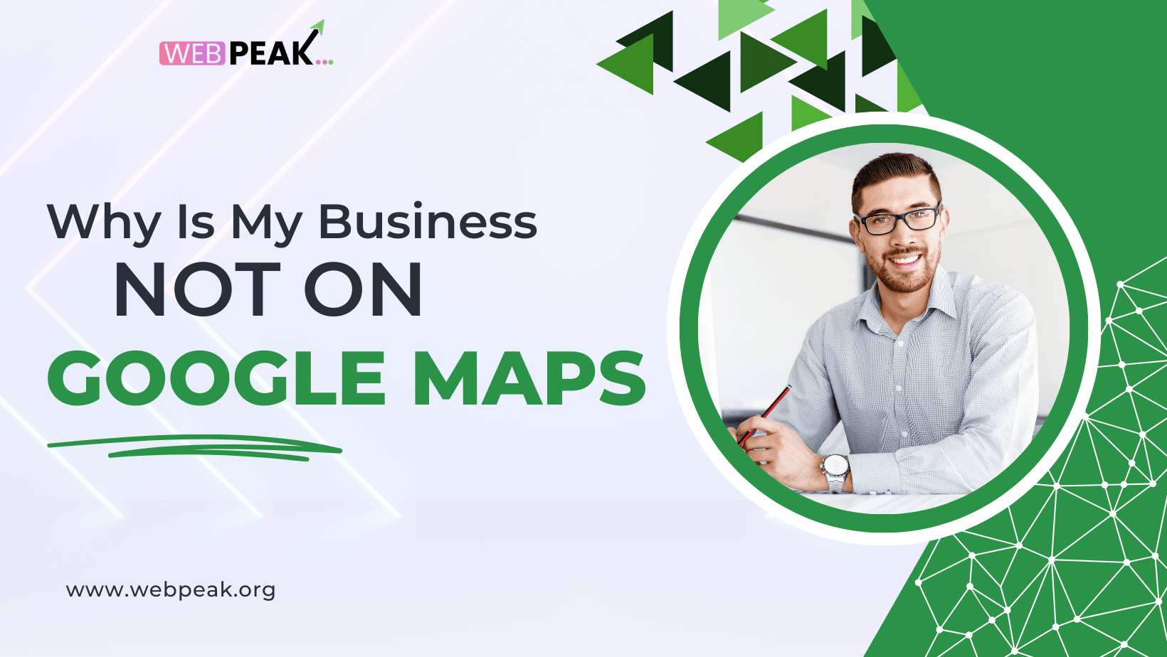 Why Is My Business Not on Google Maps