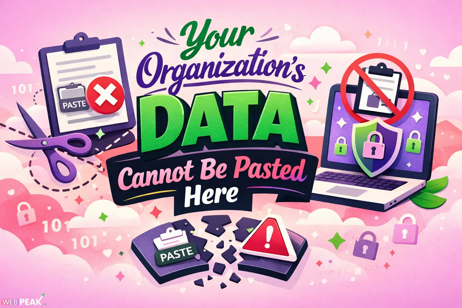 Your Organization's Data Cannot Be Pasted Here